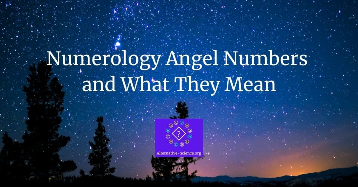 Numerology Angel Numbers and What They Mean