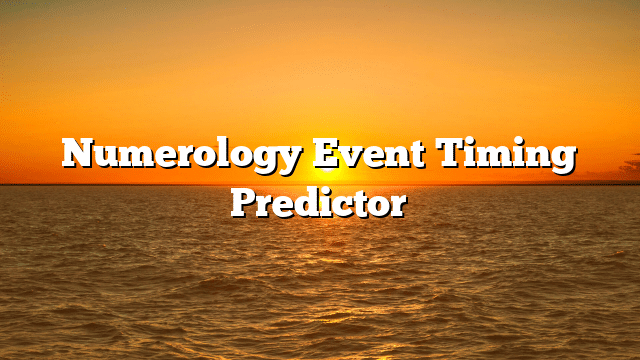 Numerology Event Timing Predictor